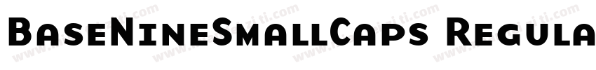 BaseNineSmallCaps Regular字体转换